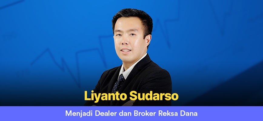 Melakukan Analisa Fundamental dan Teknikal untuk Menjadi Dealer dan Broker Reksa Dana (Online Course) 