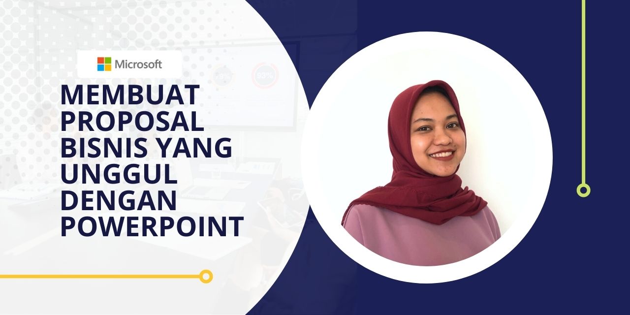 Membuat Proposal Bisnis yang unggul dengan Powerpoint 